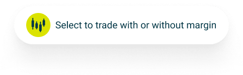 Trade assets with or without margin